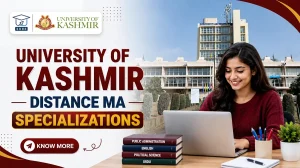 University of Kashmir Distance MA Specializations